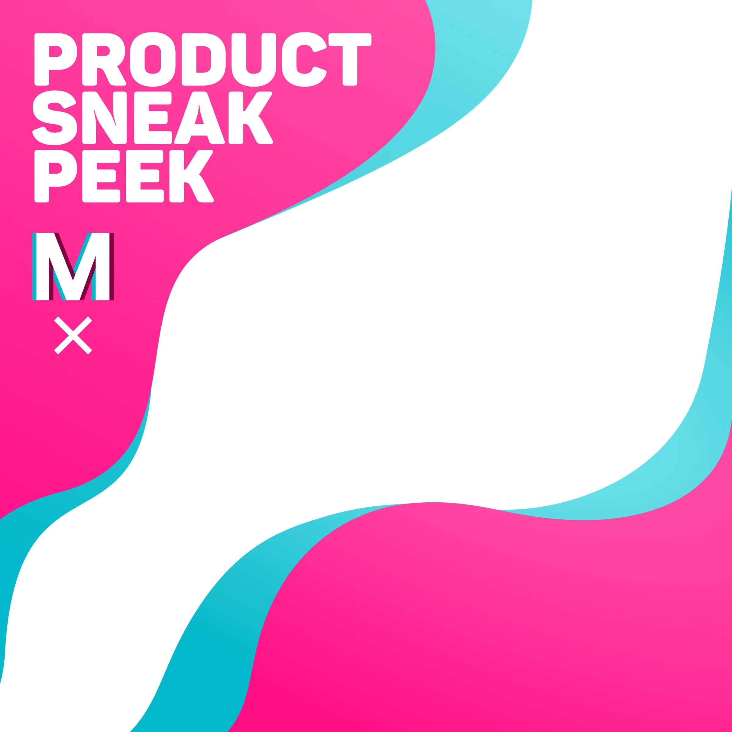 Pink, white and turquoise product sneak peek template with a large open area for campaign content
